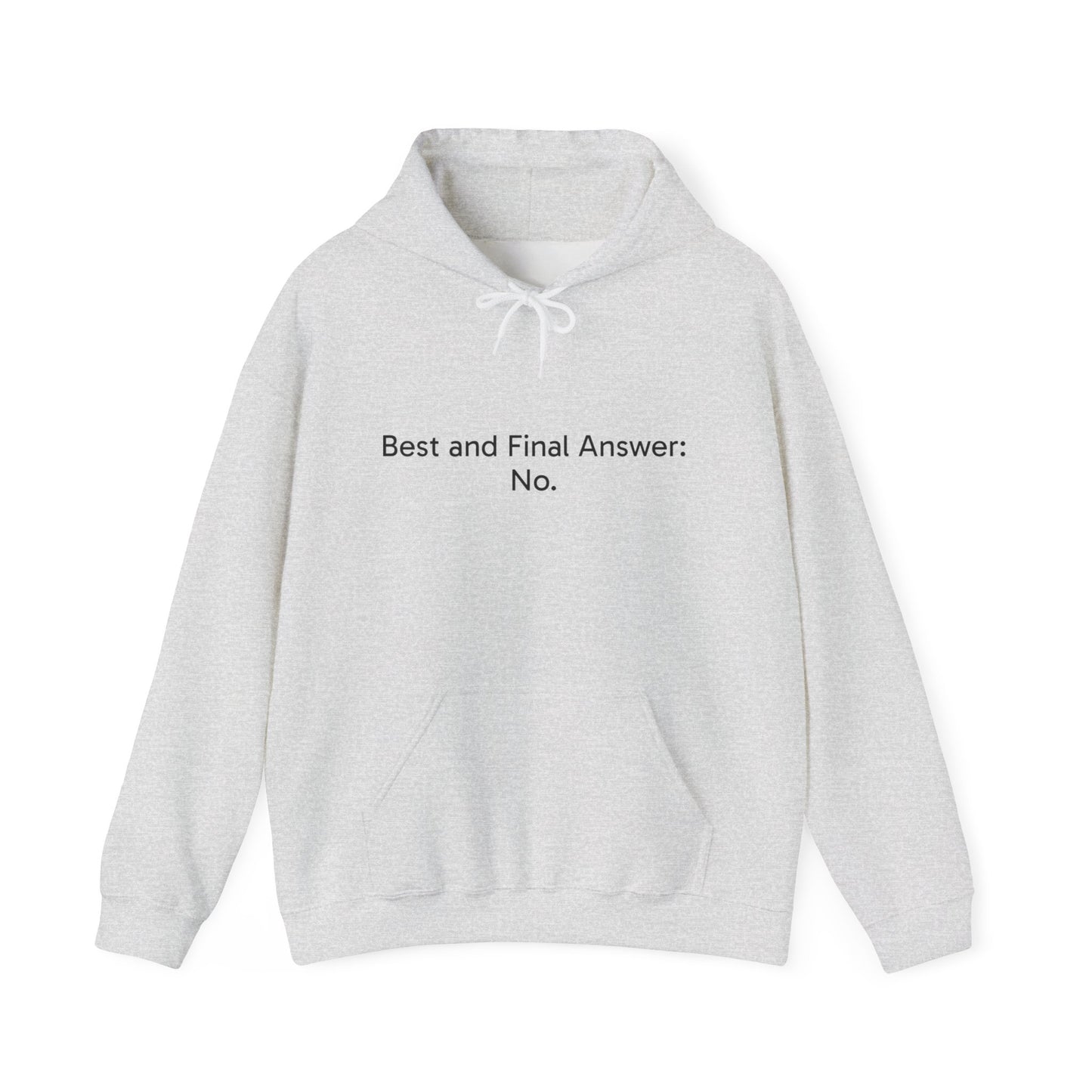 Best and Final Unisex Hoodie