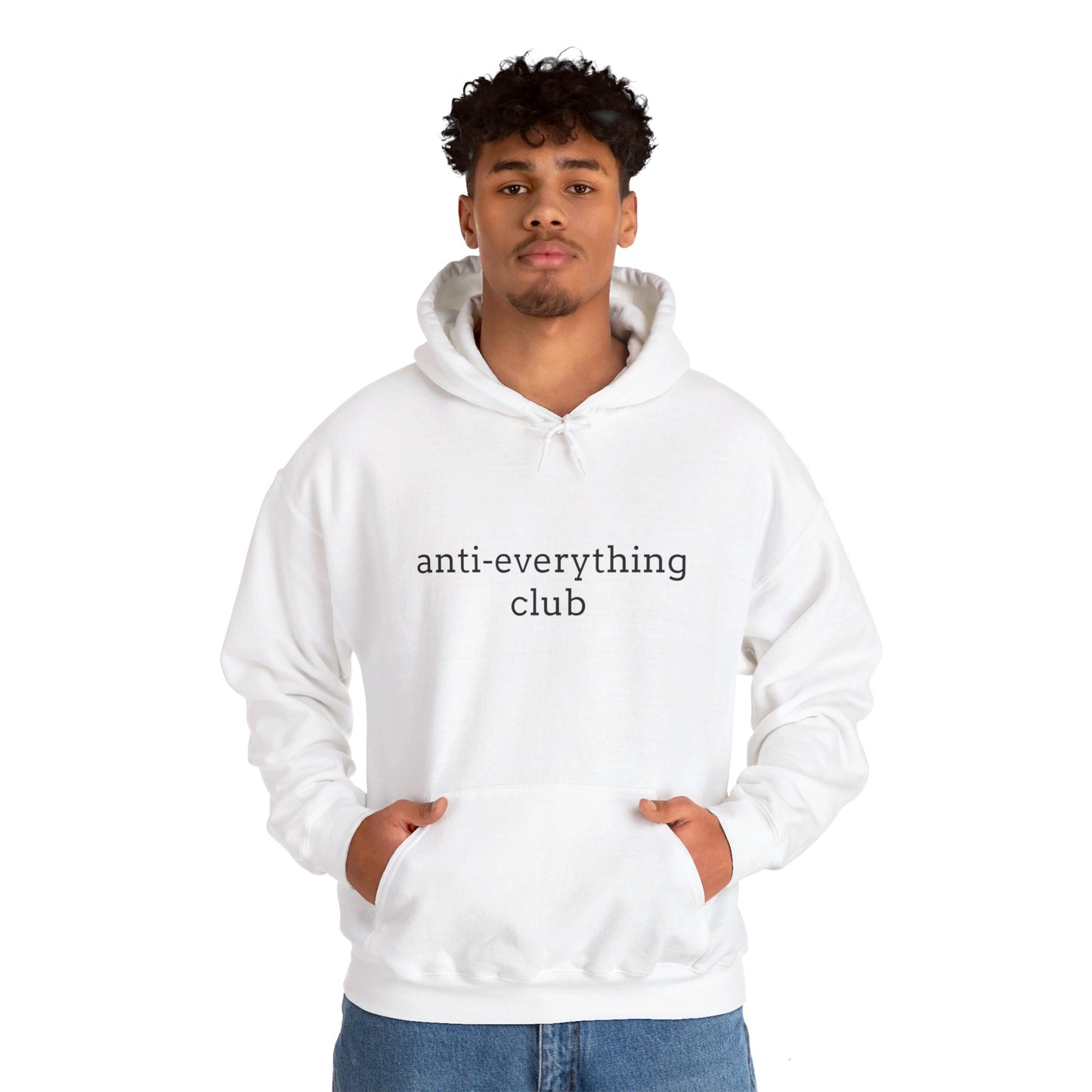 Anti-Everything Club Hoodie - Unisex