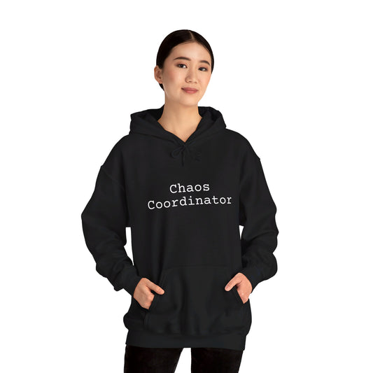 Chaos Coordinator Hoodie - Unisex