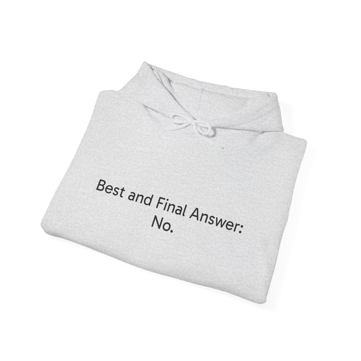 Best and Final Unisex Hoodie