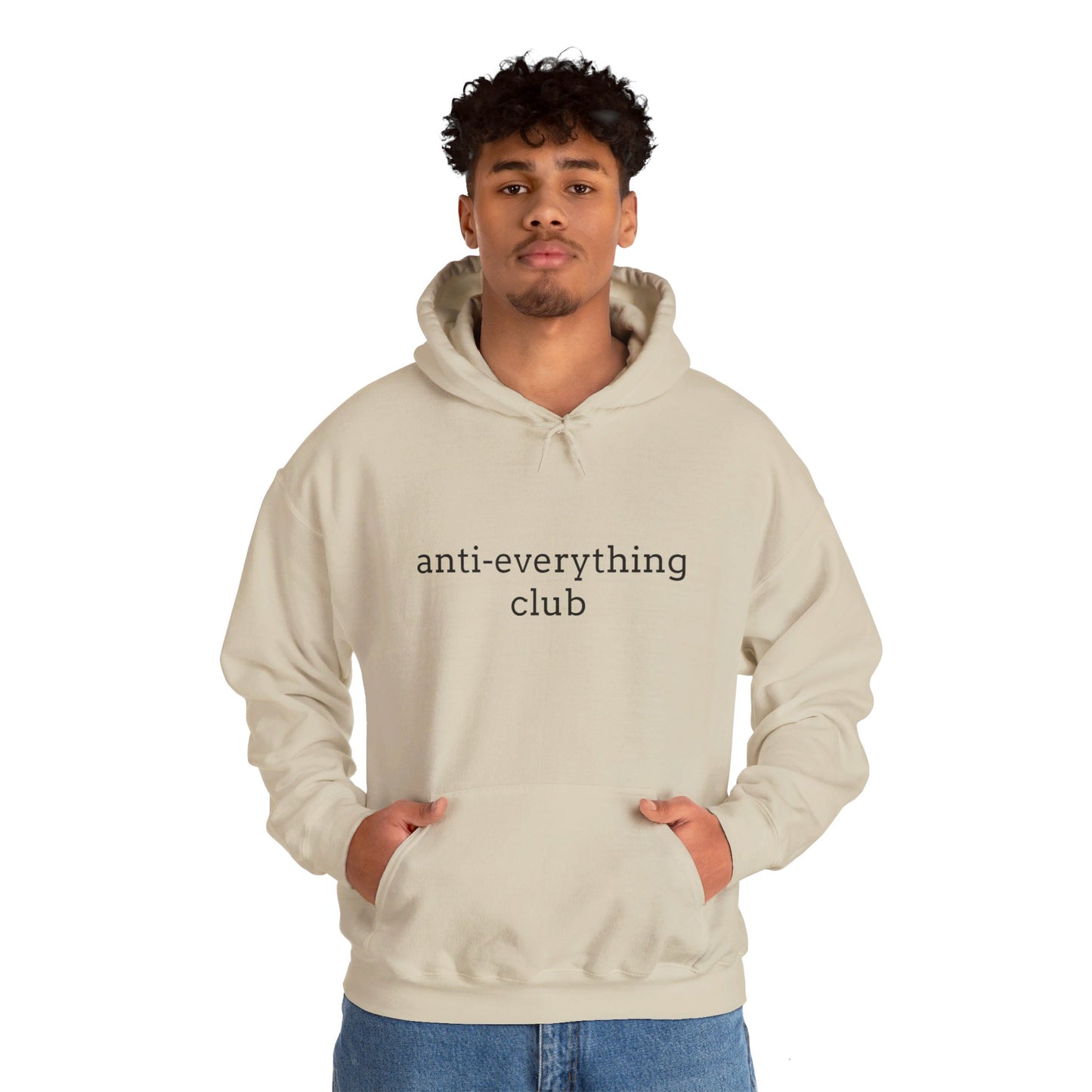 Anti-Everything Club Hoodie - Unisex