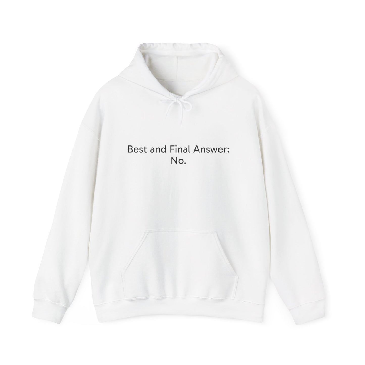 Best and Final Unisex Hoodie