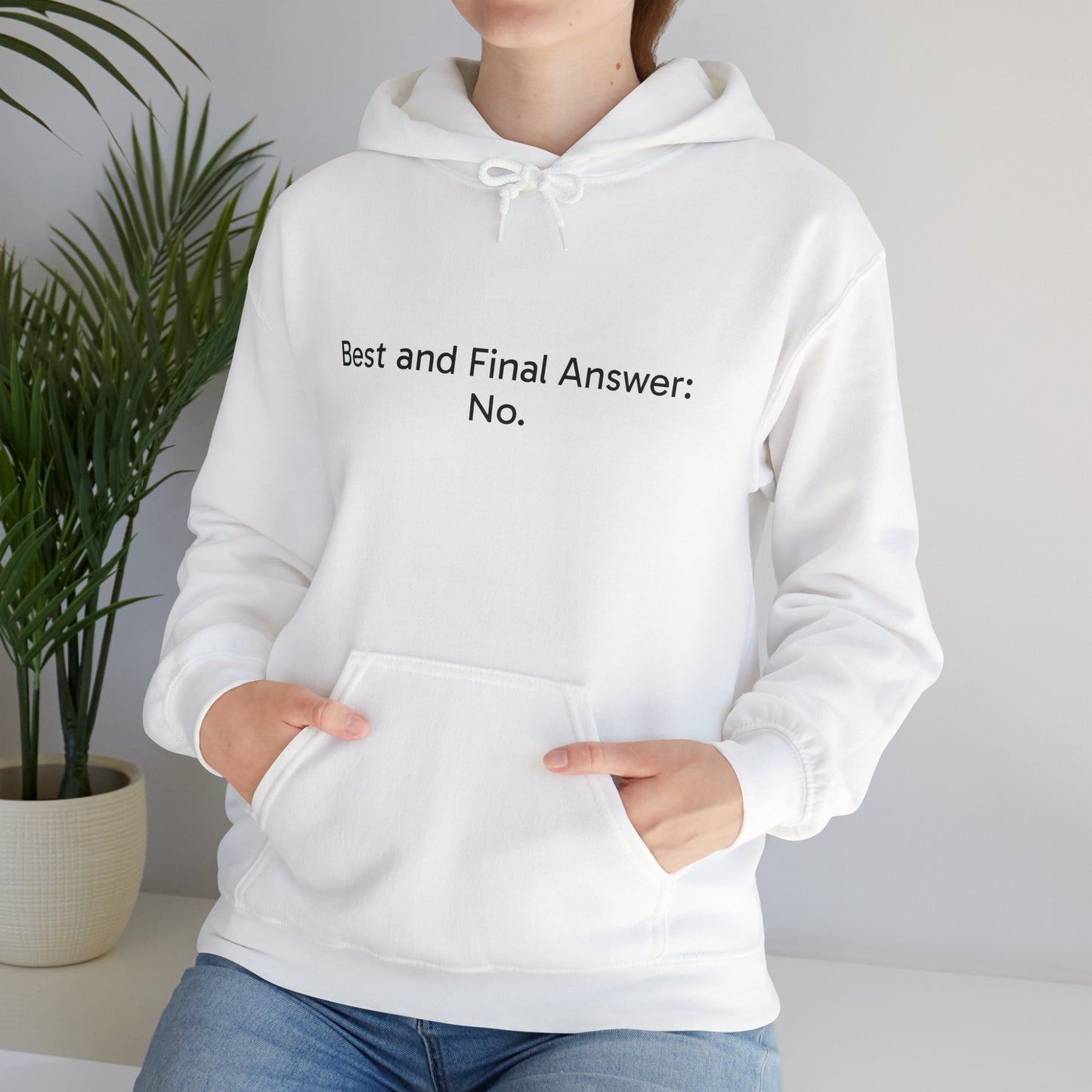 Best and Final Unisex Hoodie