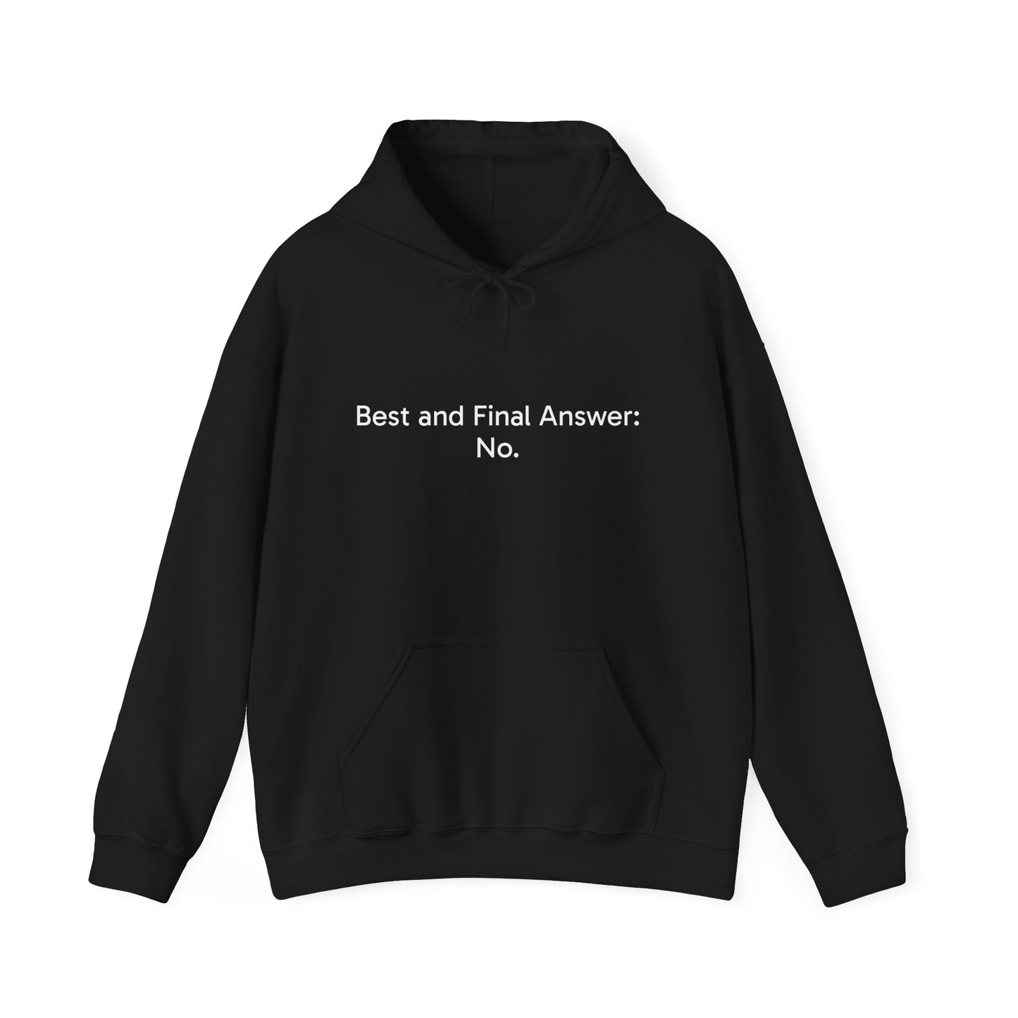 Best and Final Unisex Hoodie