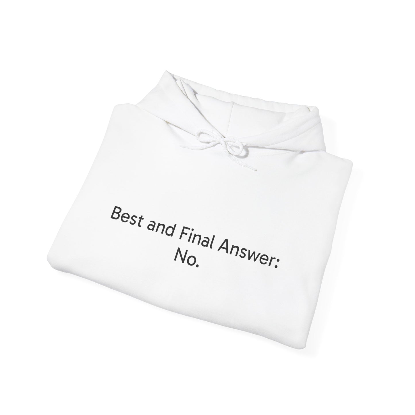 Best and Final Unisex Hoodie